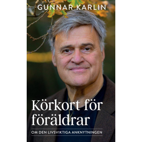 Gunnar Karlin Körkort för föräldrar (bok, danskt band)
