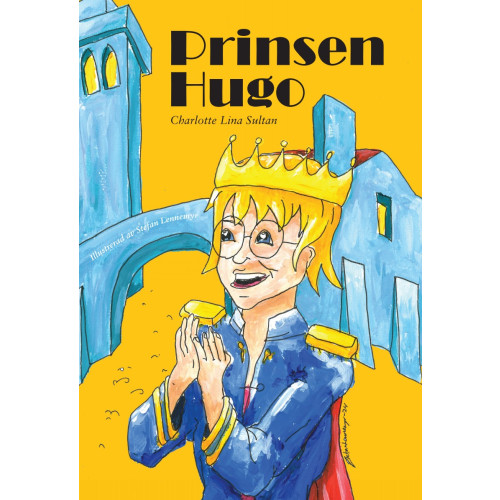 Charlotte Sultan Prinsen Hugo (inbunden)