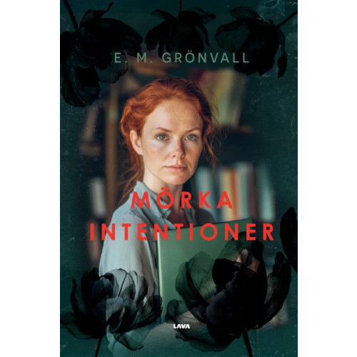 E. M. Grönvall Mörka intentioner (inbunden)