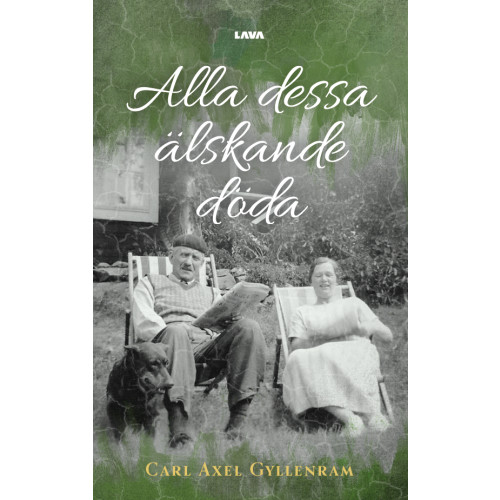 Carl Gyllenram Alla dessa älskande döda (bok, danskt band)