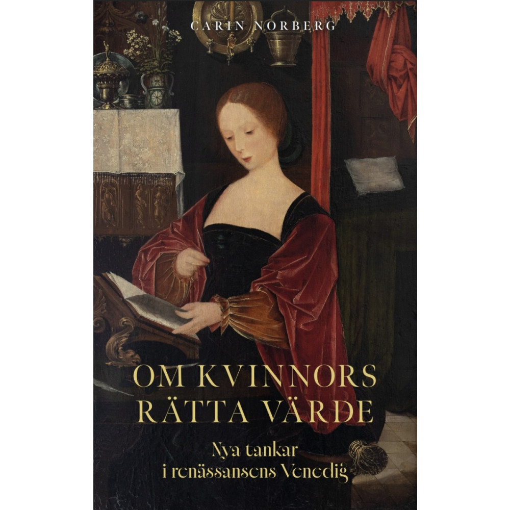 Produktbild för Om kvinnors rätta värde : nya tankar i renässansens Venedig (bok, danskt band)