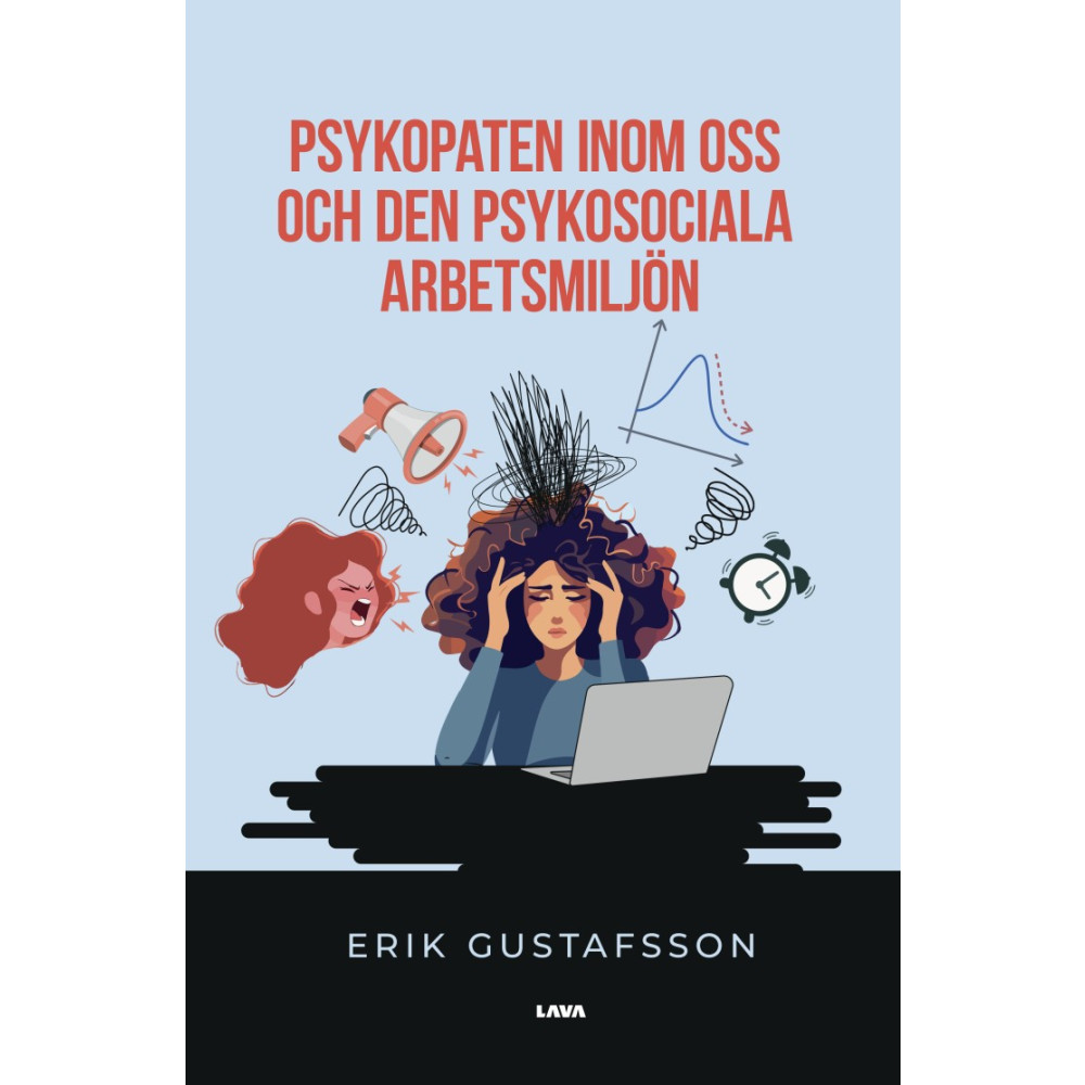 Produktbild för Psykopaten inom oss och den psykosociala arbetsmiljön (bok, danskt band)