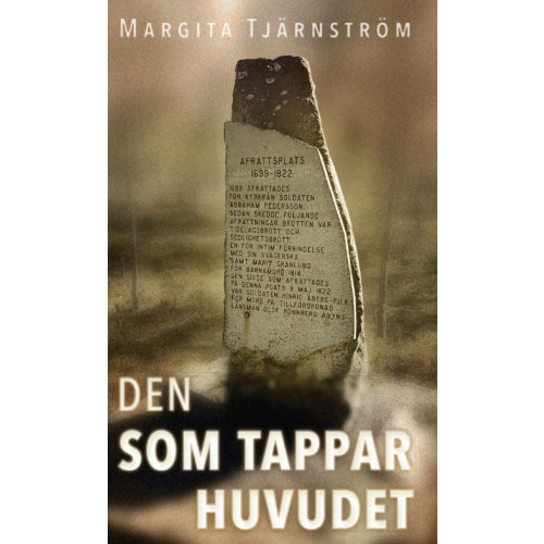 Margita Tjärnström Den som tappar huvudet (inbunden)