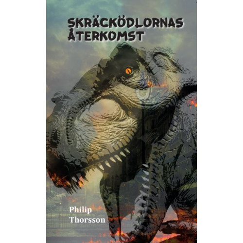 Philip Thorsson Skräcködlornas återkomst (häftad)