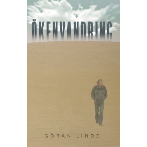 Göran Linde Ökenvandring (häftad)