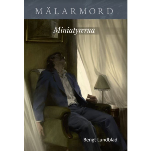 Bengt Lundblad Miniatyrerna (häftad)