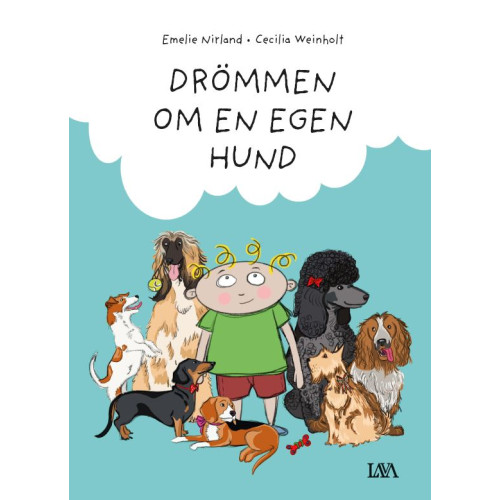 Emelie Nirland Drömmen om en egen hund (inbunden)