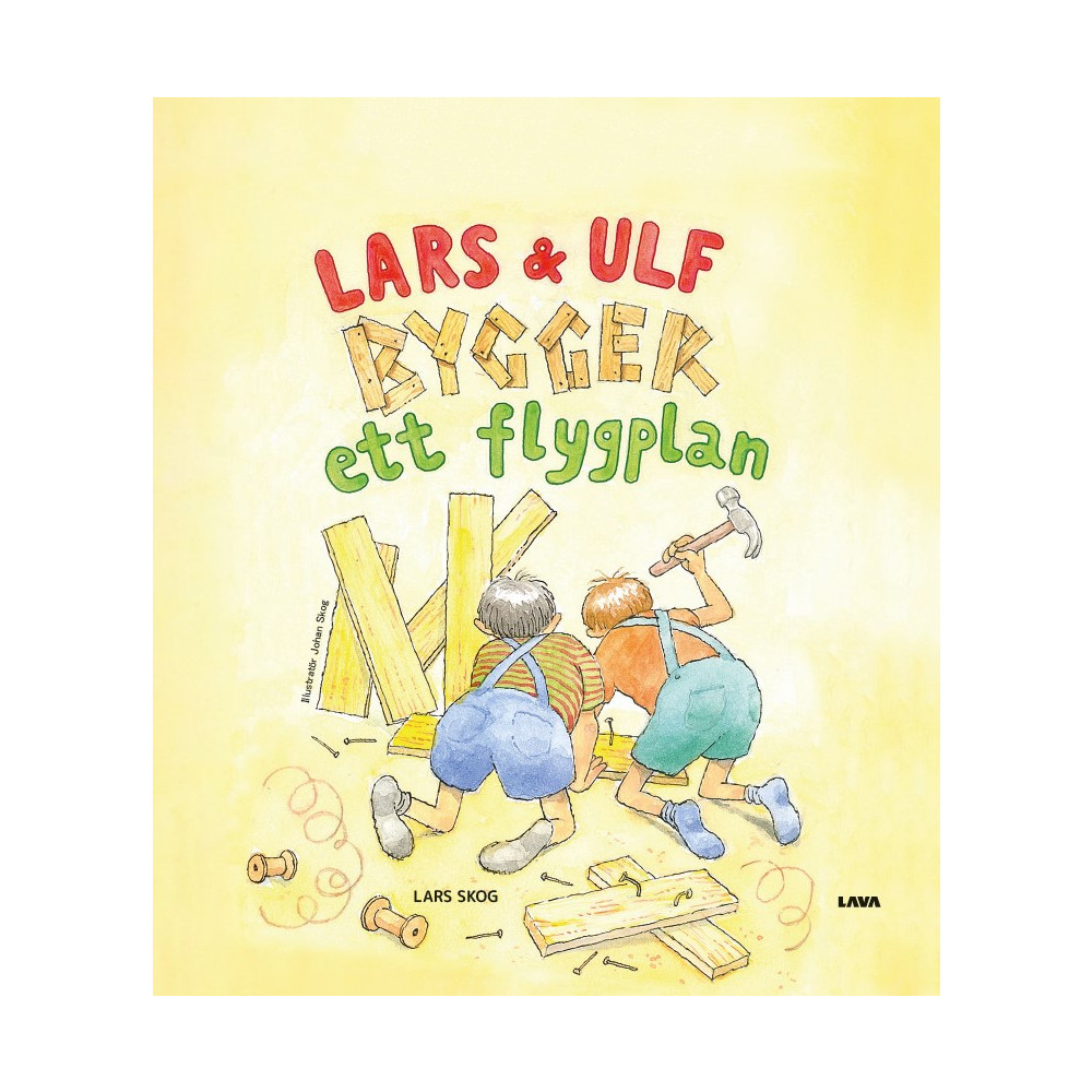 Produktbild för Lars och Ulf bygger ett flygplan (inbunden)