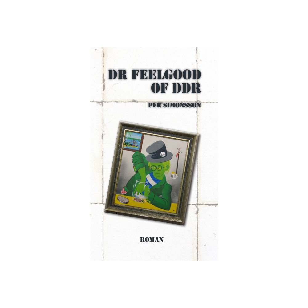 Produktbild för Dr Feelgood of DDR (häftad)