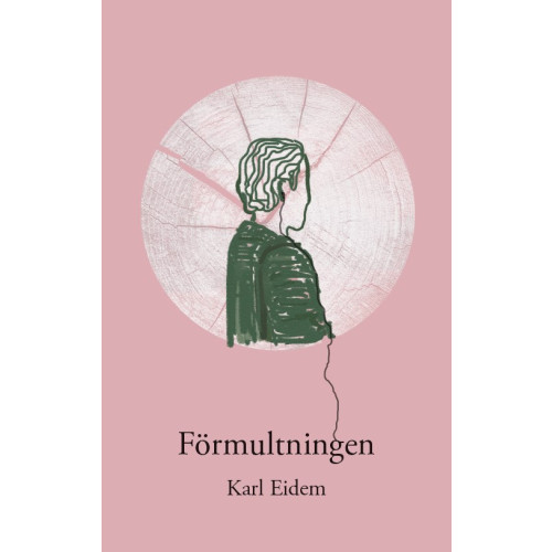 Karl Eidem Förmultningen (häftad)