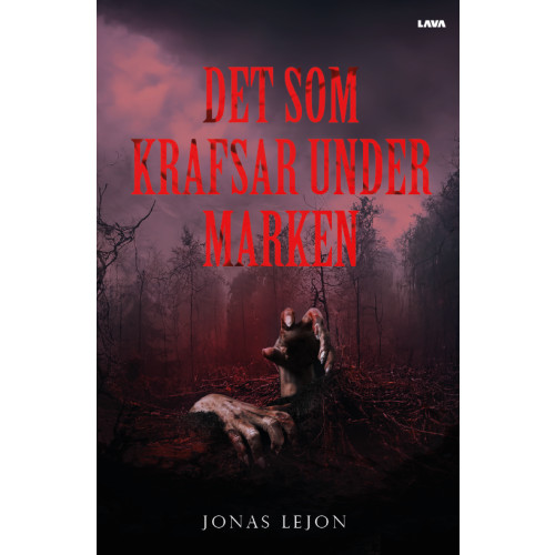 Jonas Lejon Det som krafsar under marken (bok, danskt band)