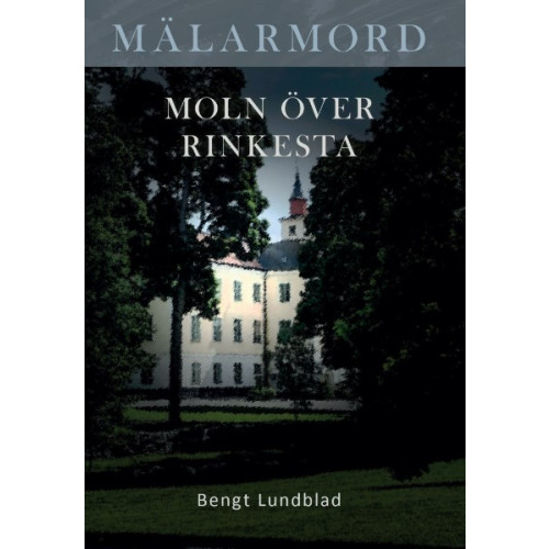 Bengt Lundblad Moln över Rinkesta (bok, storpocket)