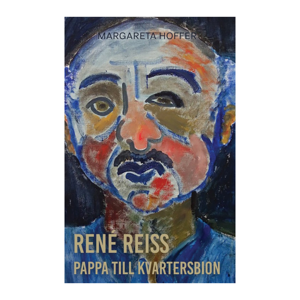 Produktbild för René Reiss : pappa till Kvartersbion (häftad)