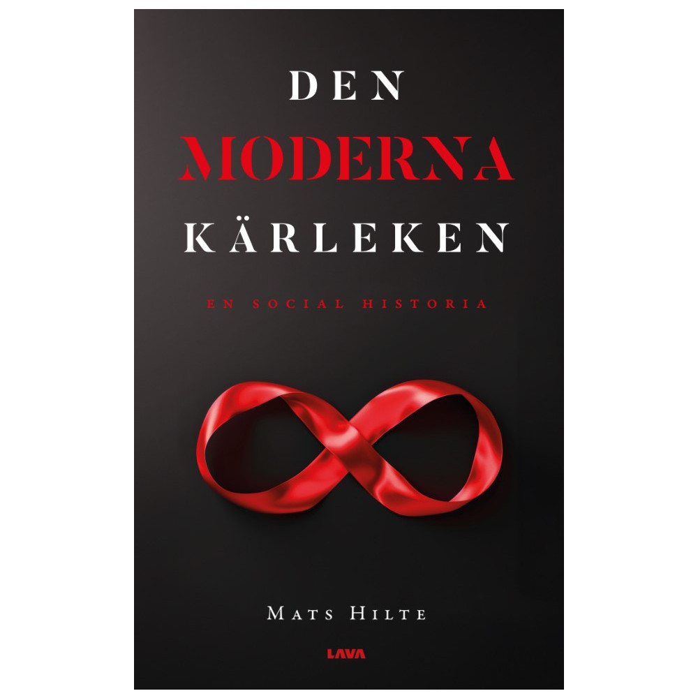 Produktbild för Den moderna kärleken : en social historia (bok, danskt band)