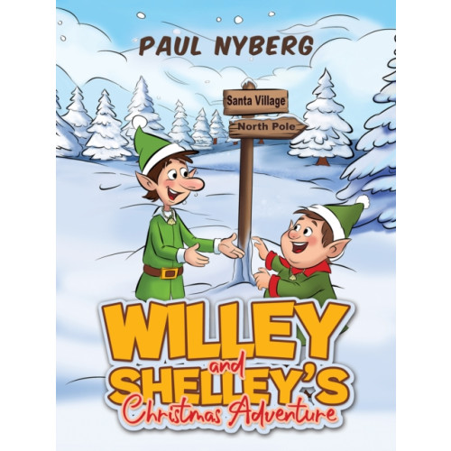 Austin Macauley Publishers LLC Willey and Shelley’s Christmas Adventure (häftad, eng)