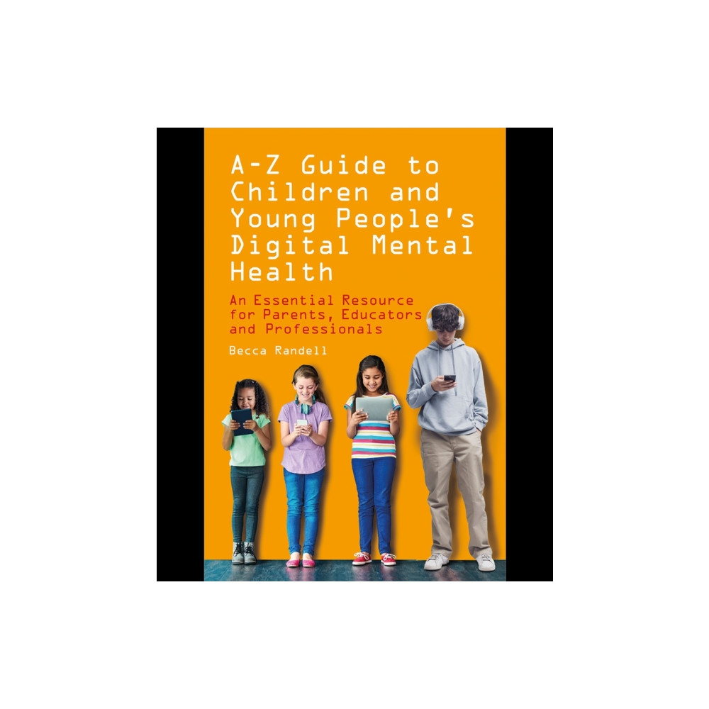 Produktbild för A – Z Guide to Children and Young People’s Digital Mental Health (häftad, eng)