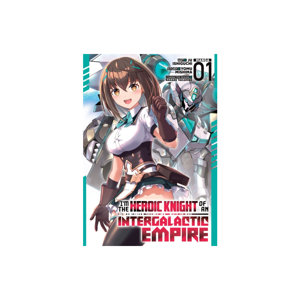 Produktbild för I'm the Heroic Knight of an Intergalactic Empire! (Manga) Vol. 1 (häftad, eng)