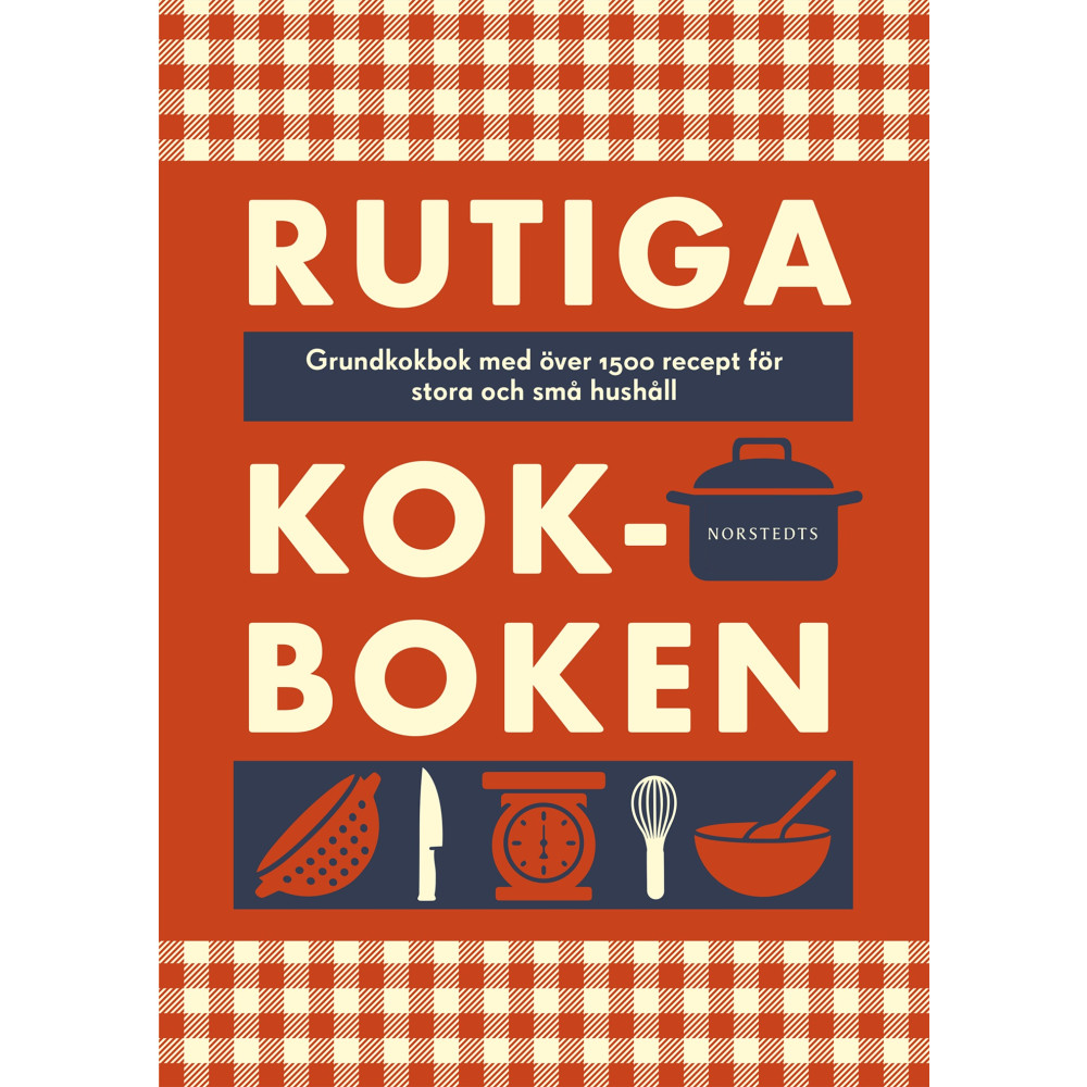 Produktbild för Rutiga kokboken : grundkokbok med över 1500 recept för stora och små hushåll (inbunden)