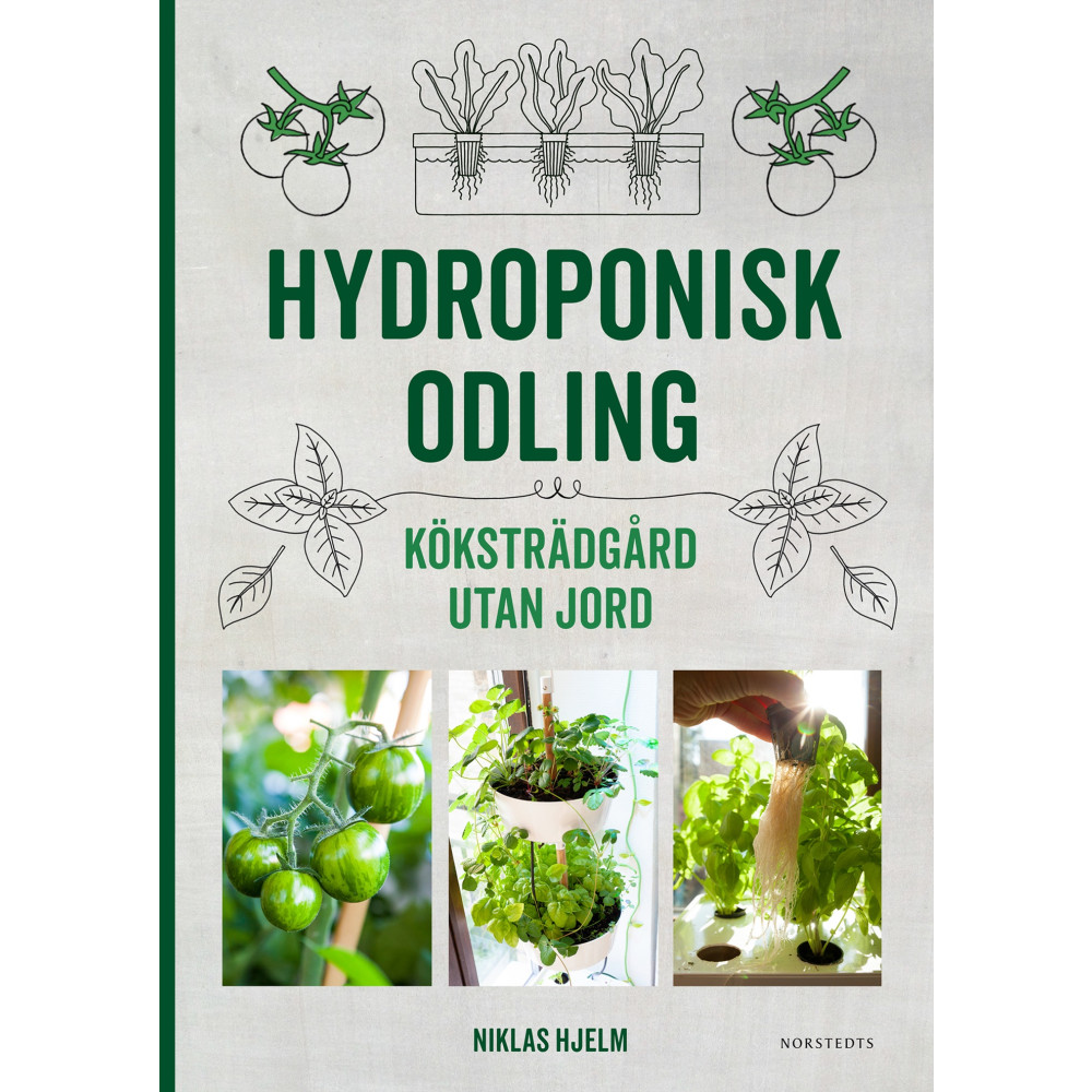 Produktbild för Hydroponisk odling : Köksträdgård utan jord (inbunden)