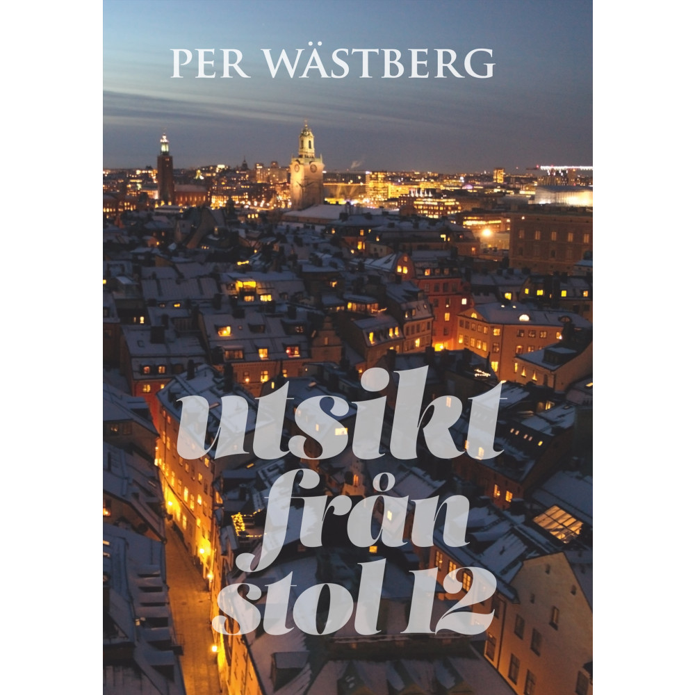 Produktbild för Utsikt från stol 12 (inbunden)