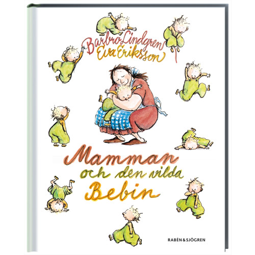 Barbro Lindgren Mamman och den vilda bebin (bok, kartonnage)