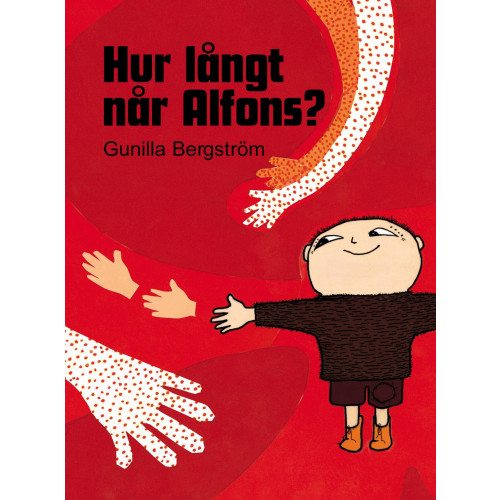 Gunilla Bergström Hur långt når Alfons? (bok, kartonnage)