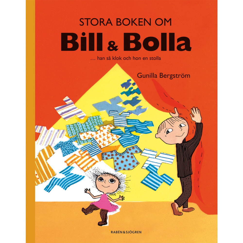 Produktbild för Stora boken om Bill & Bolla : ... han så klok och hon en stolla (inbunden)