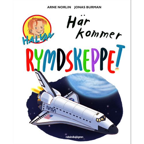 Arne Norlin Här kommer rymdskeppet (bok, kartonnage)