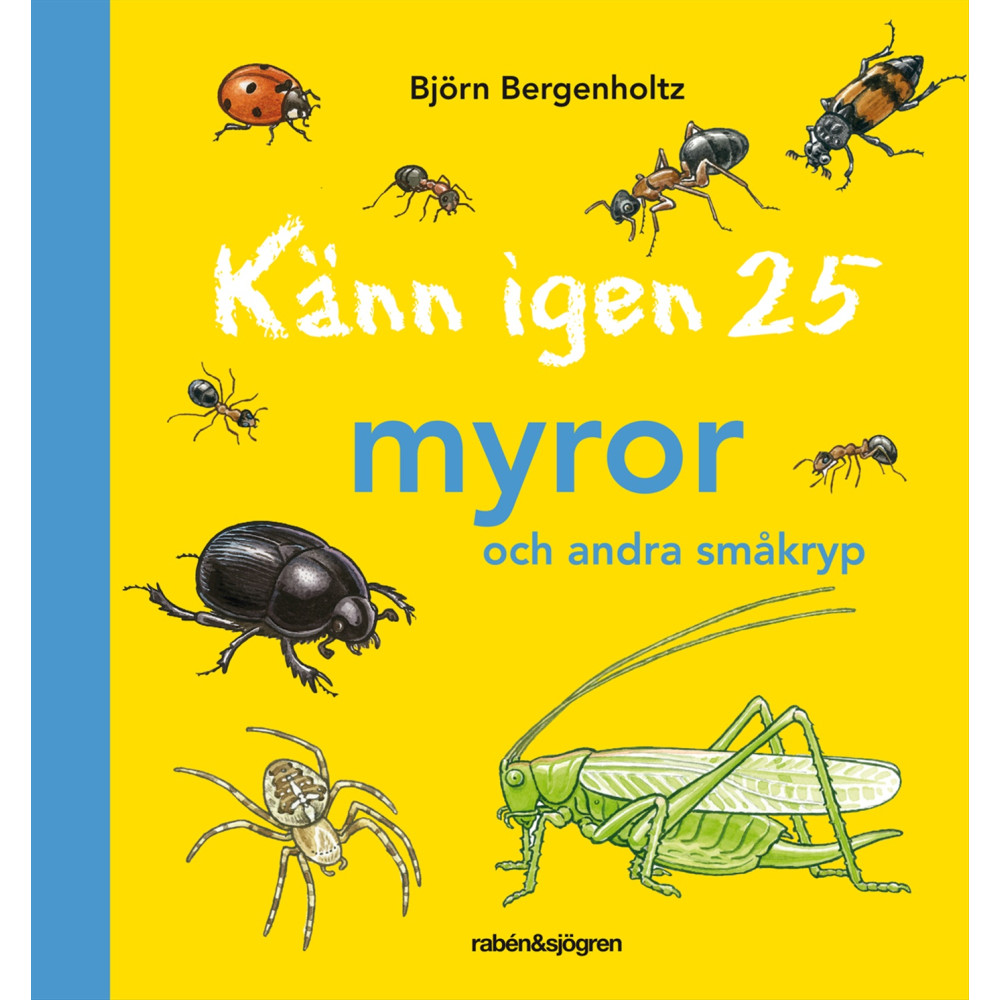 Produktbild för Känn igen 25 myror och andra småkryp (inbunden)