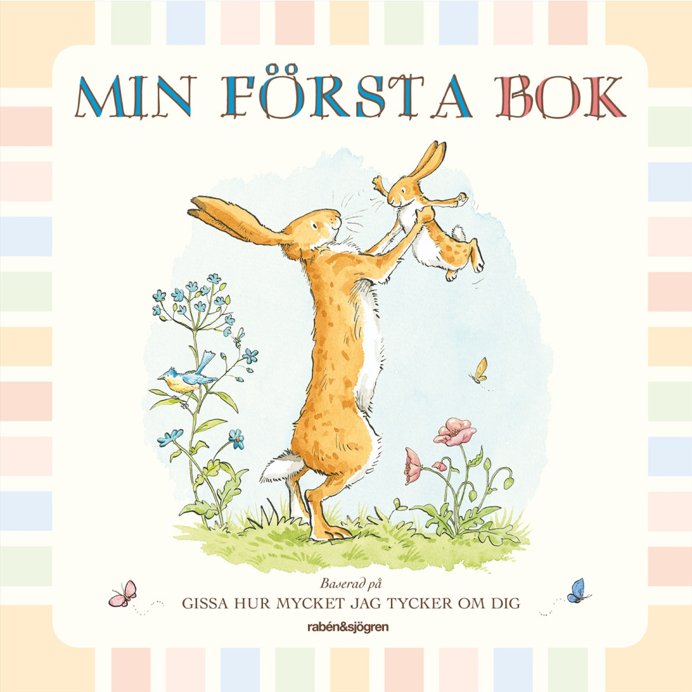 Produktbild för Min första bok. Baserad på Gissa hur mycket jag tycker om dig (inbunden)