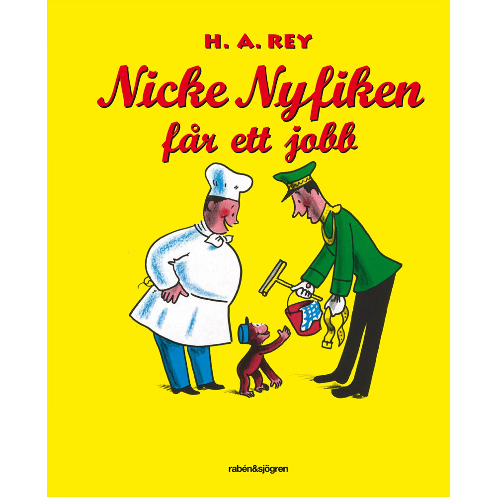 Produktbild för Nicke Nyfiken får ett jobb (inbunden)