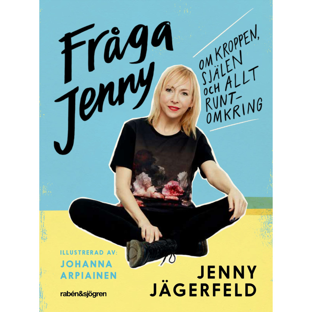 Produktbild för Fråga Jenny : om kroppen, själen och allt runtomkring (bok, flexband)