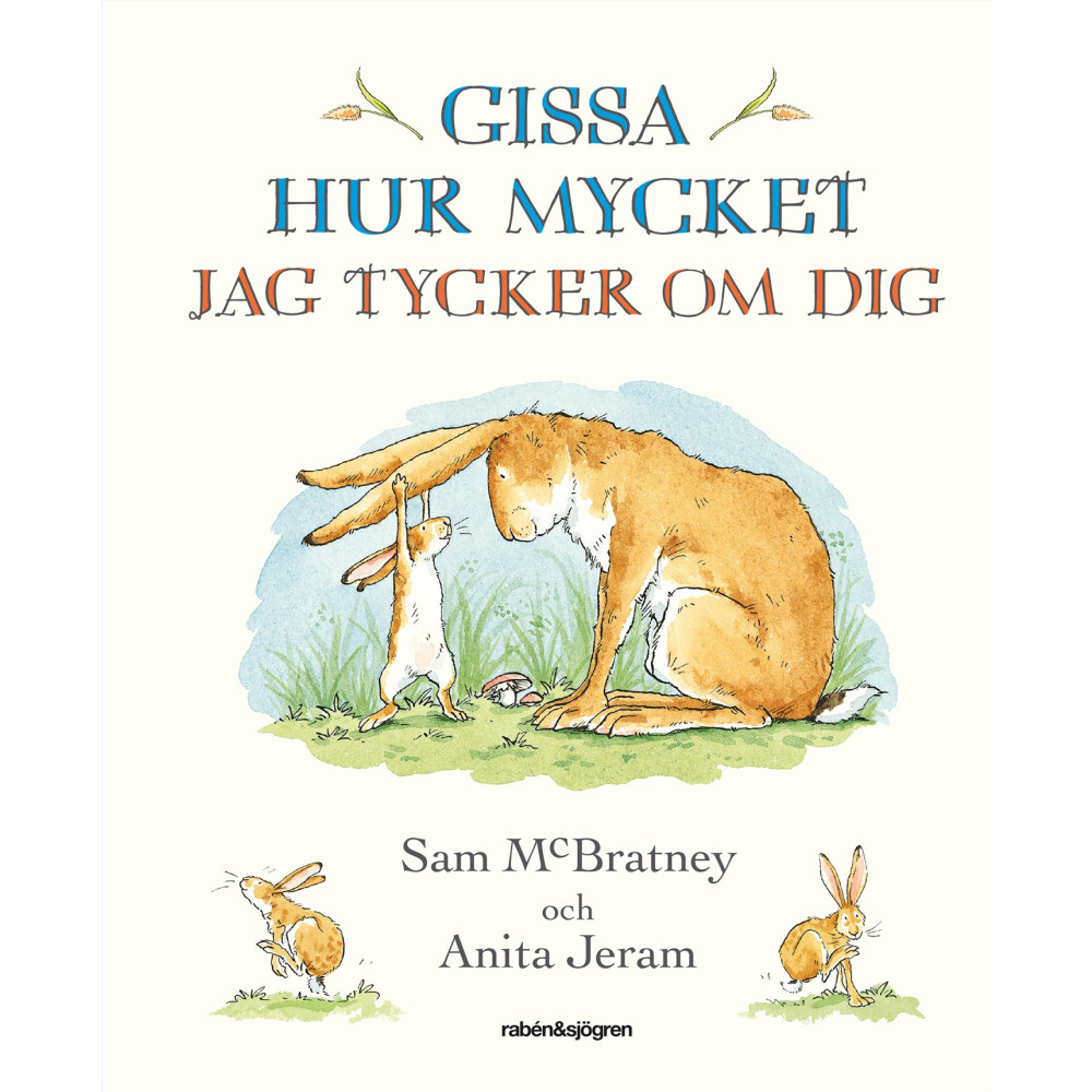 Produktbild för Gissa hur mycket jag tycker om dig (inbunden)