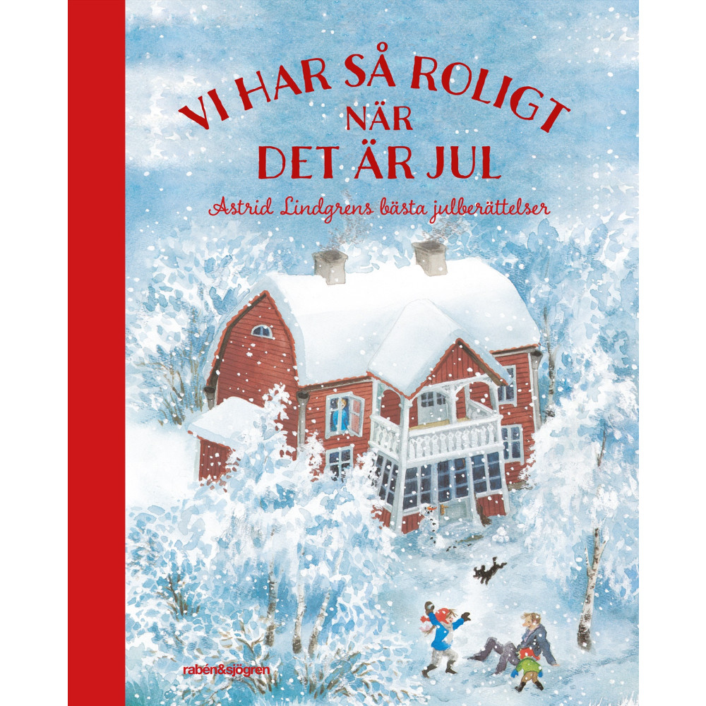 Produktbild för Vi har så roligt när det är jul : Astrid Lindgrens bästa julberättelser (inbunden)