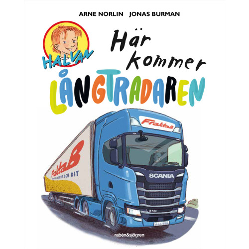 Arne Norlin Här kommer långtradaren (inbunden)