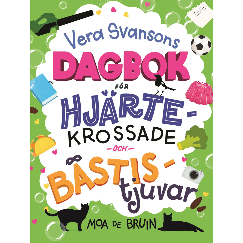 Produktbild för Vera Svansons dagbok för hjärtekrossade och bästistjuvar (inbunden)