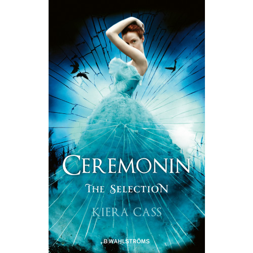 Kiera Cass Ceremonin : The Selection (pocket)