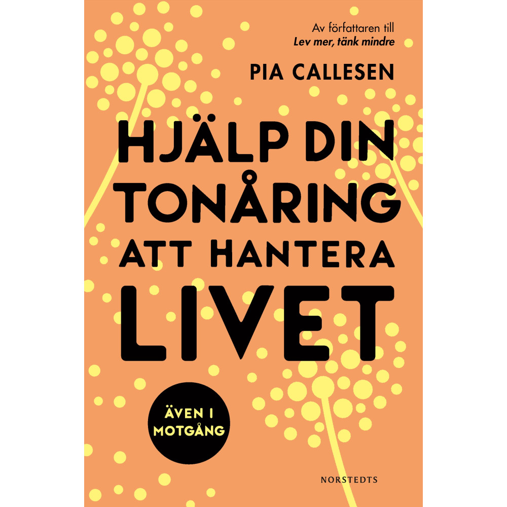 Produktbild för Hjälp din tonåring att hantera livet : även i motgång (bok, danskt band)
