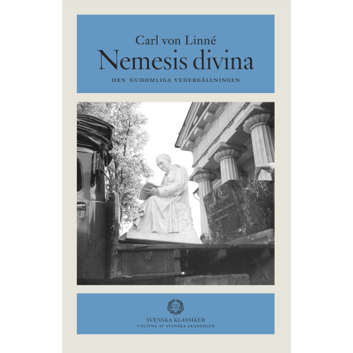 Carl von Linné Nemesis divina : den gudomliga vedergällningen (inbunden)
