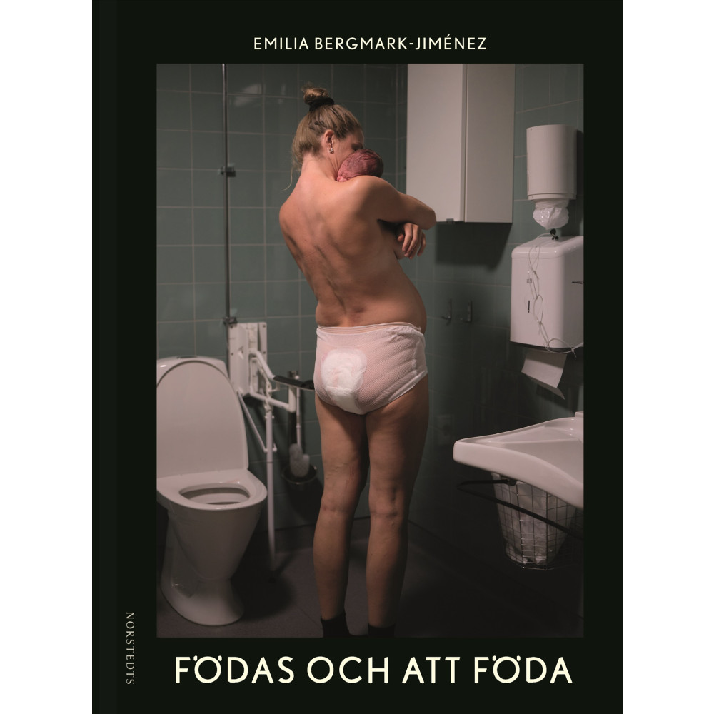 Produktbild för Födas och att föda (inbunden)