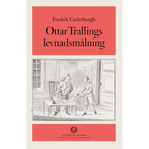 Fredrik Cederborgh Ottar Trallings levnadsmålning (inbunden)
