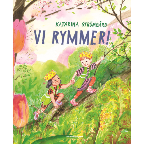 Katarina Strömgård Vi rymmer! (inbunden)