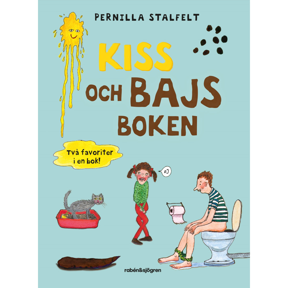 Produktbild för Kiss- och bajsboken : två favoriter i en bok! (inbunden)