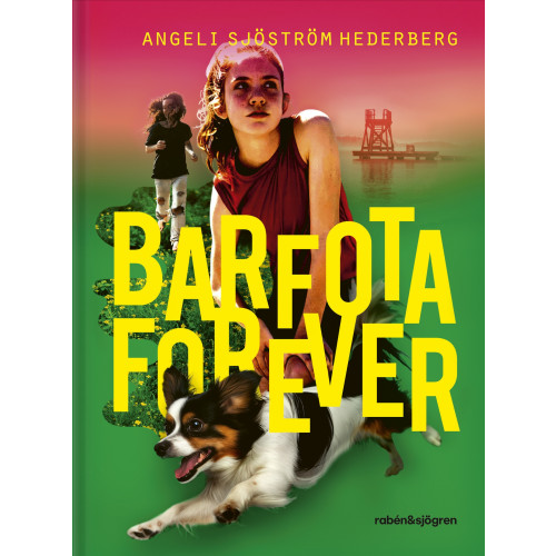 Angeli Sjöström Hederberg Barfota forever (inbunden)