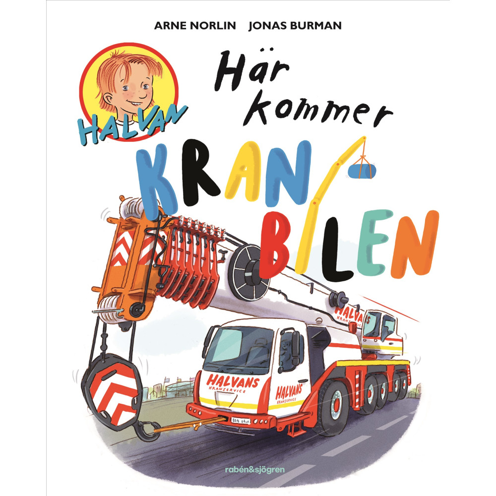 Produktbild för Här kommer kranbilen (inbunden)