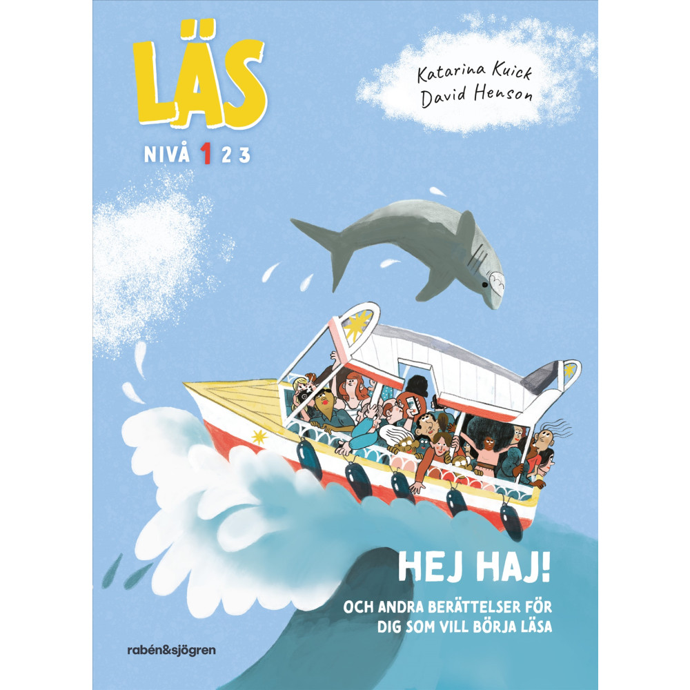 Produktbild för Hej haj! : och andra berättelser för dig som vill börja läsa, Läs-nivå 1 (inbunden)