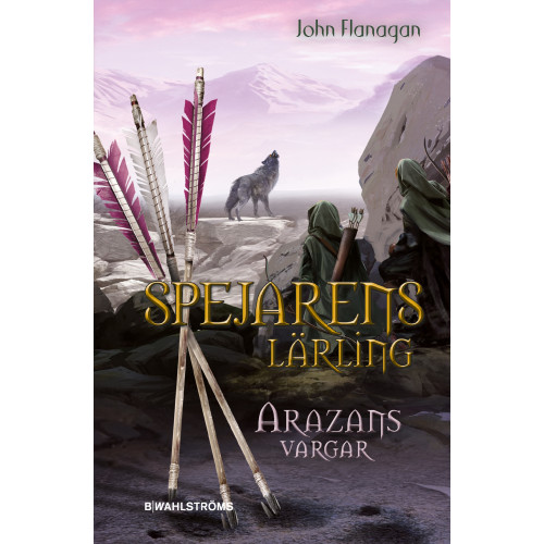 John Flanagan Arazans vargar (inbunden)