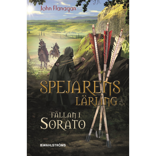 John Flanagan Fällan i Sorato (inbunden)