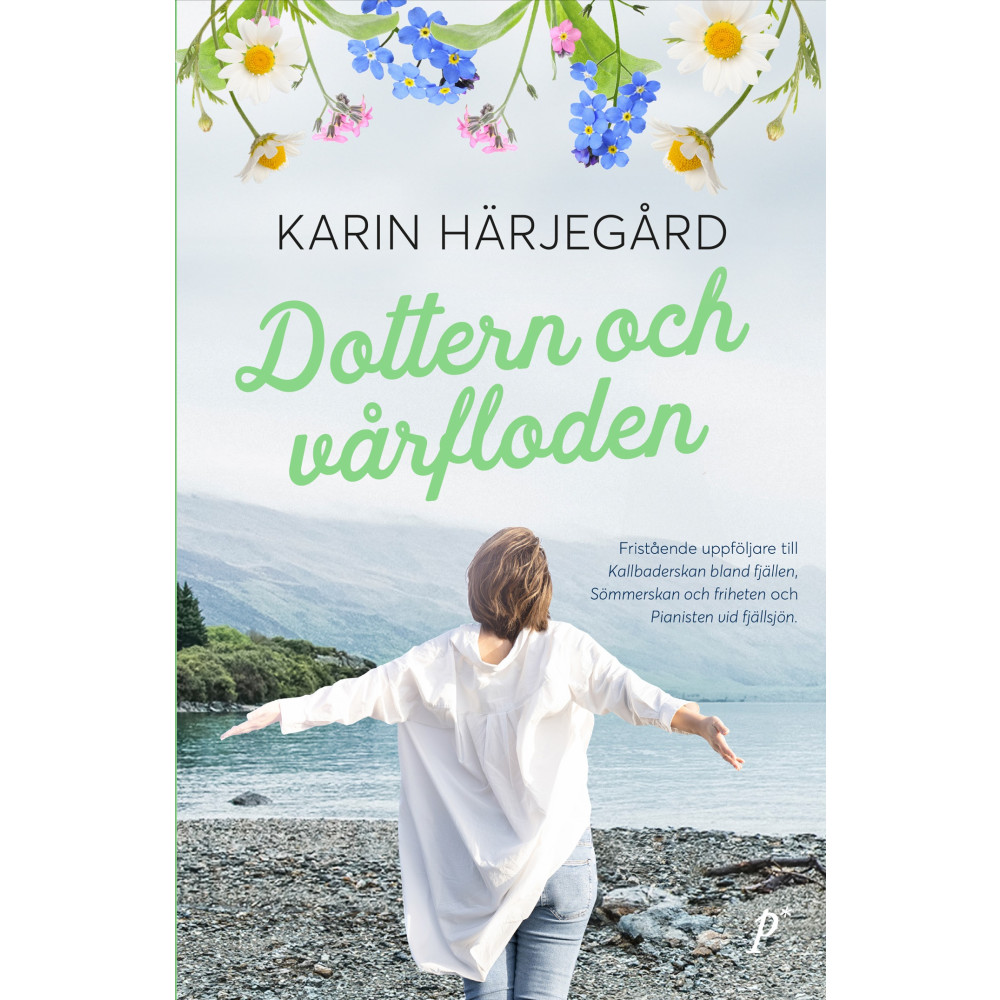 Produktbild för Dottern och vårfloden (inbunden)
