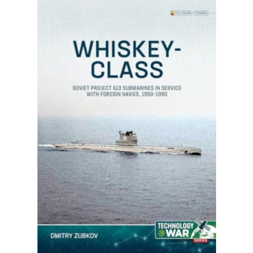Helion & Company Whiskey-class Submarines (häftad, eng)